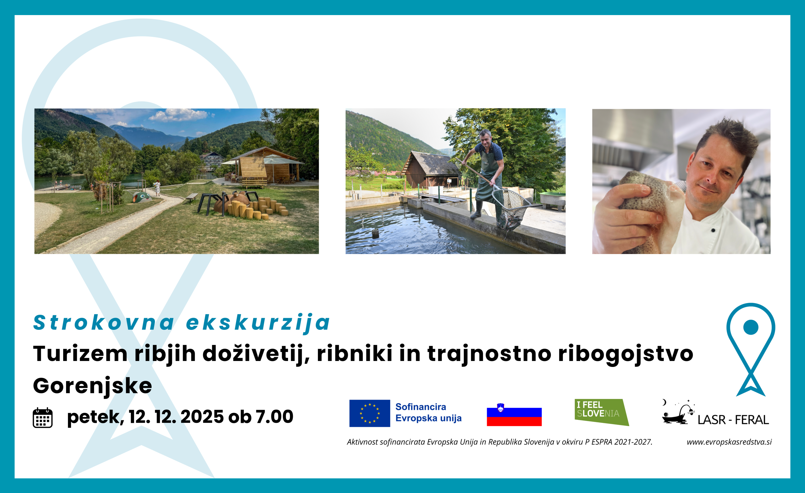 Vabilo na strokovno ekskurzijo: »Turizem ribjih doživetij, ribniki in trajnostno ribogojstvo Gorenjske«, 12. 12. 2025